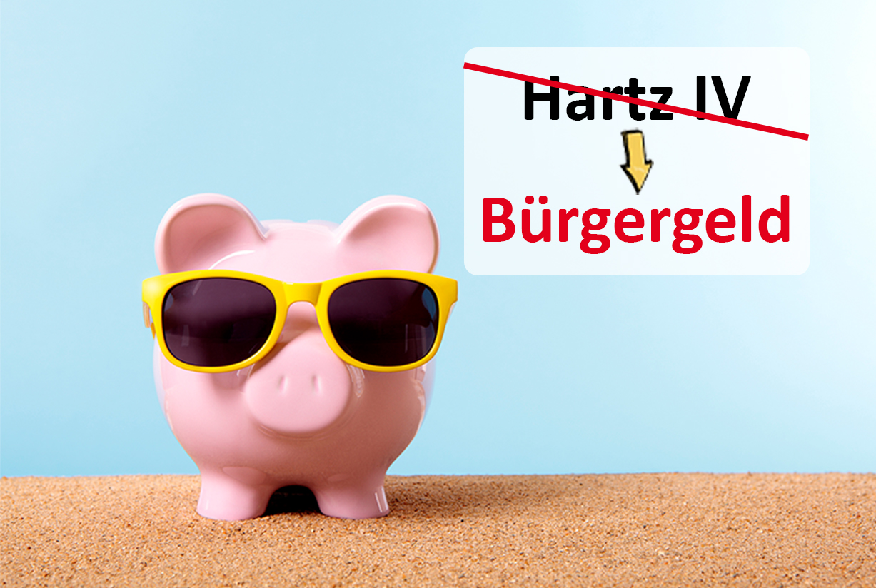 Sparschwein trägt Sonnenbrille, Hartz IV ist durchgetsrichen mit Pfeil zum Bürgergeld